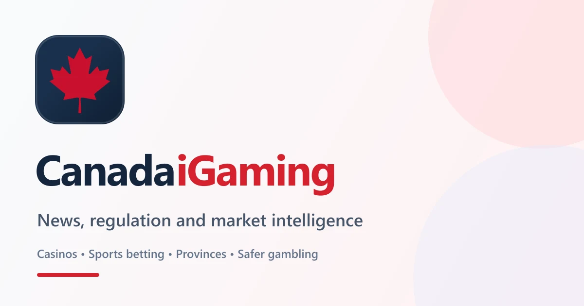 Canada iGaming: news, regulation and market intelligence